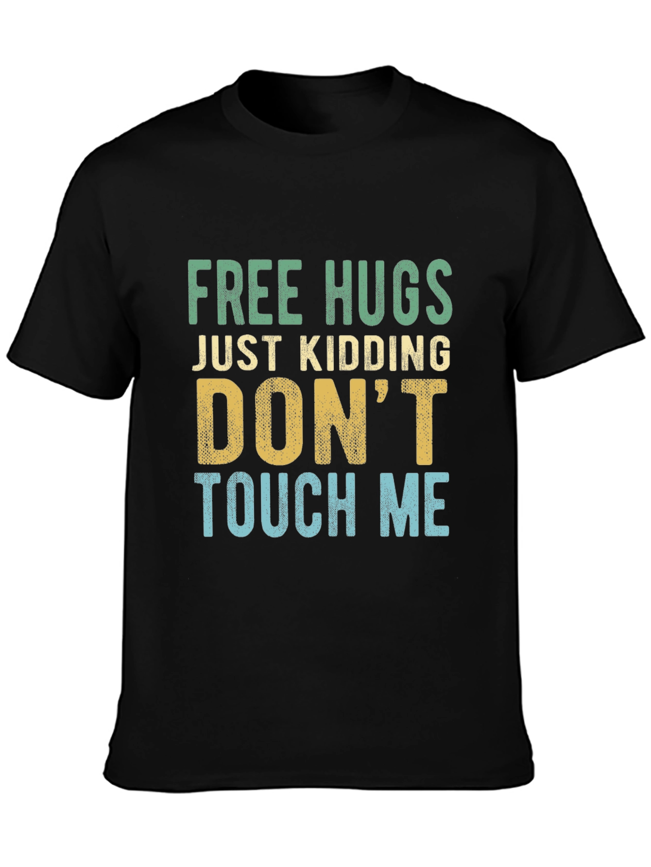 Funny Introvert Tee: Free Hugs Just Kidding!
