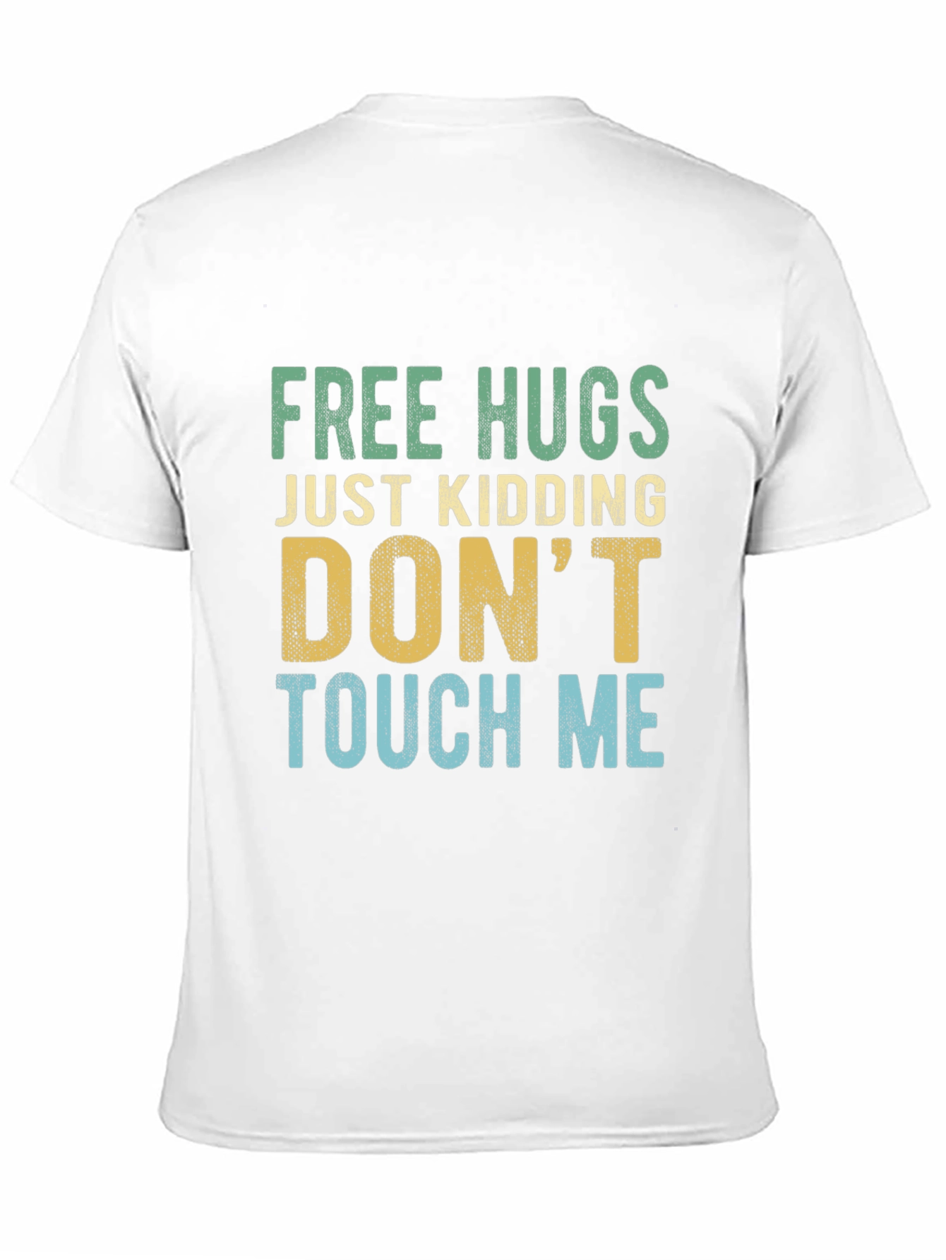 Funny Introvert Tee: Free Hugs Just Kidding!