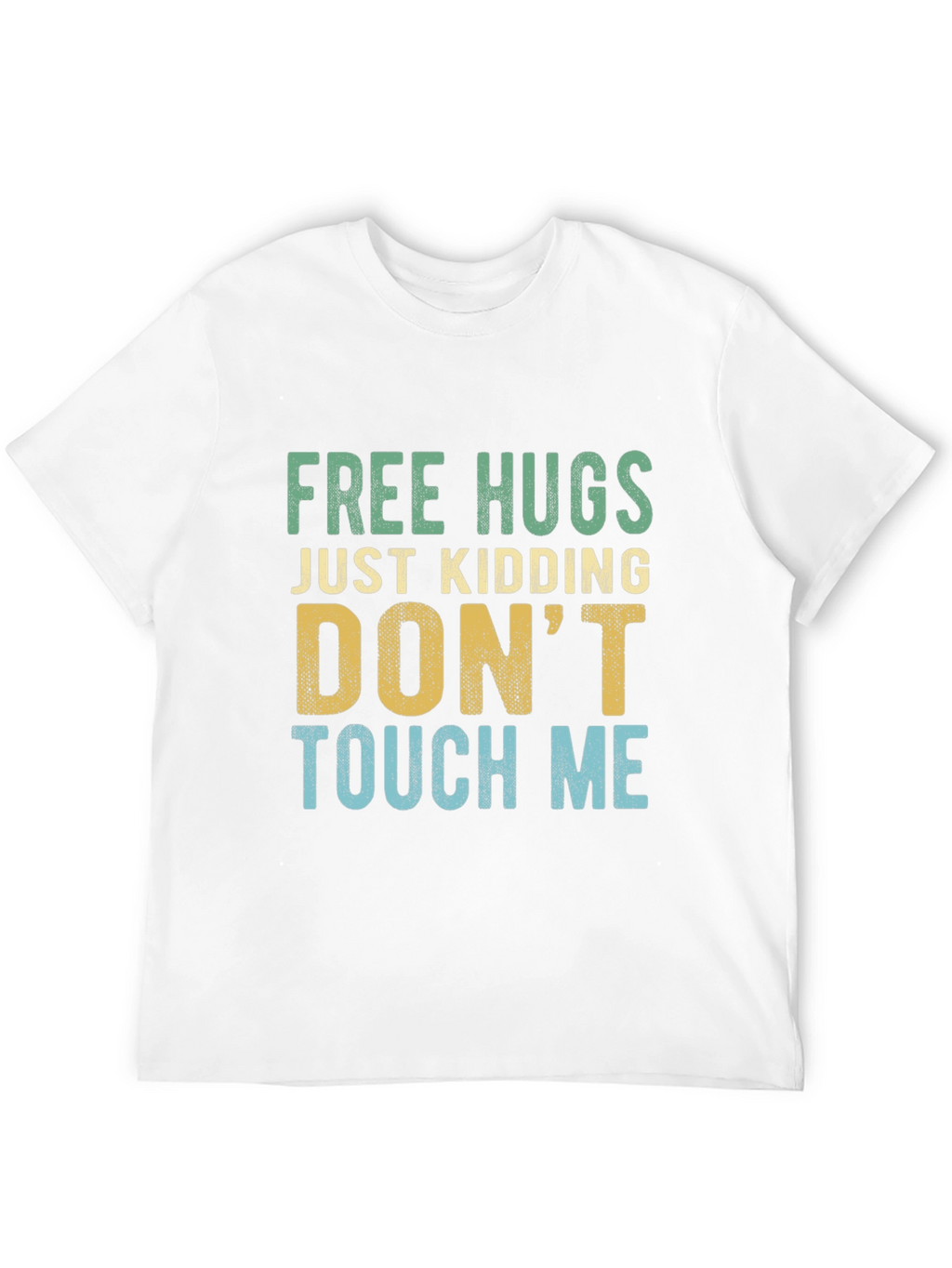 Funny Introvert Tee: Free Hugs Just Kidding!