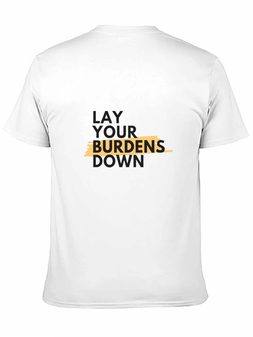 Lay Your Burdens Down Graphic Tee