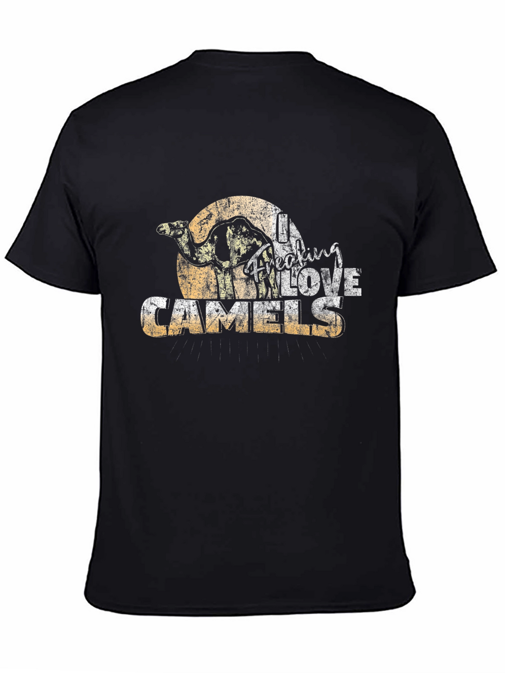 I Freaking Love Camels Graphic T-Shirt