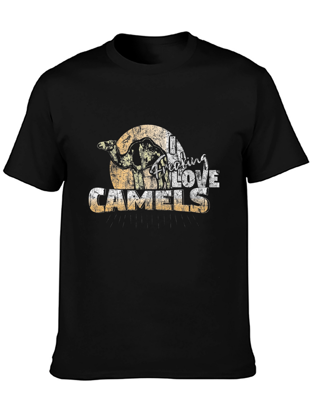 I Freaking Love Camels Graphic T-Shirt