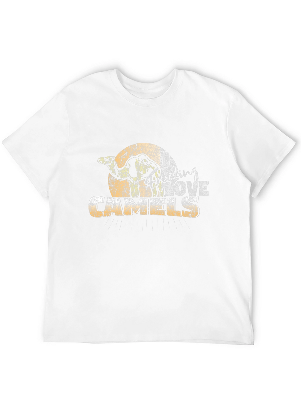 I Freaking Love Camels Graphic T-Shirt
