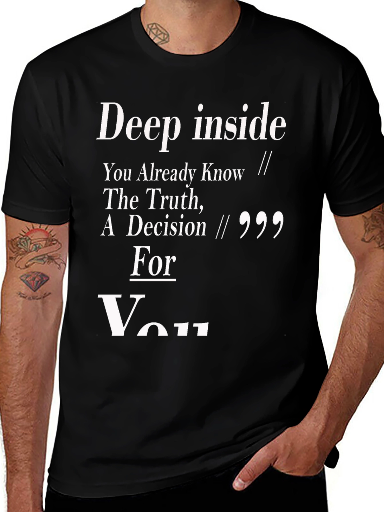 Deep Inside You Already Know T-Shirt