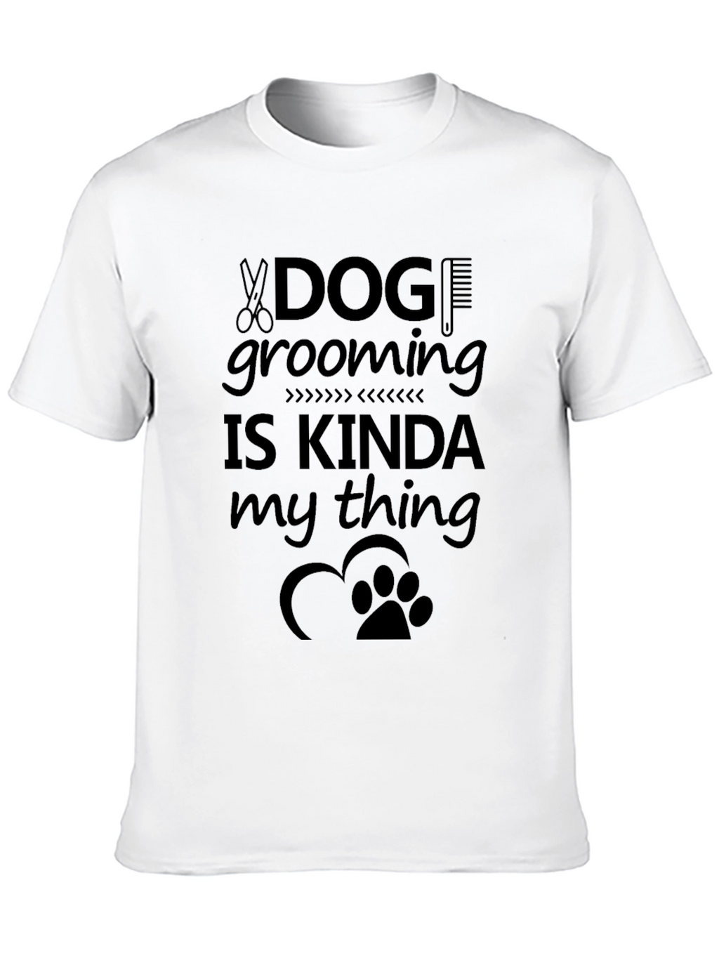 Dog Grooming Kinda My Thing Graphic T-Shirt