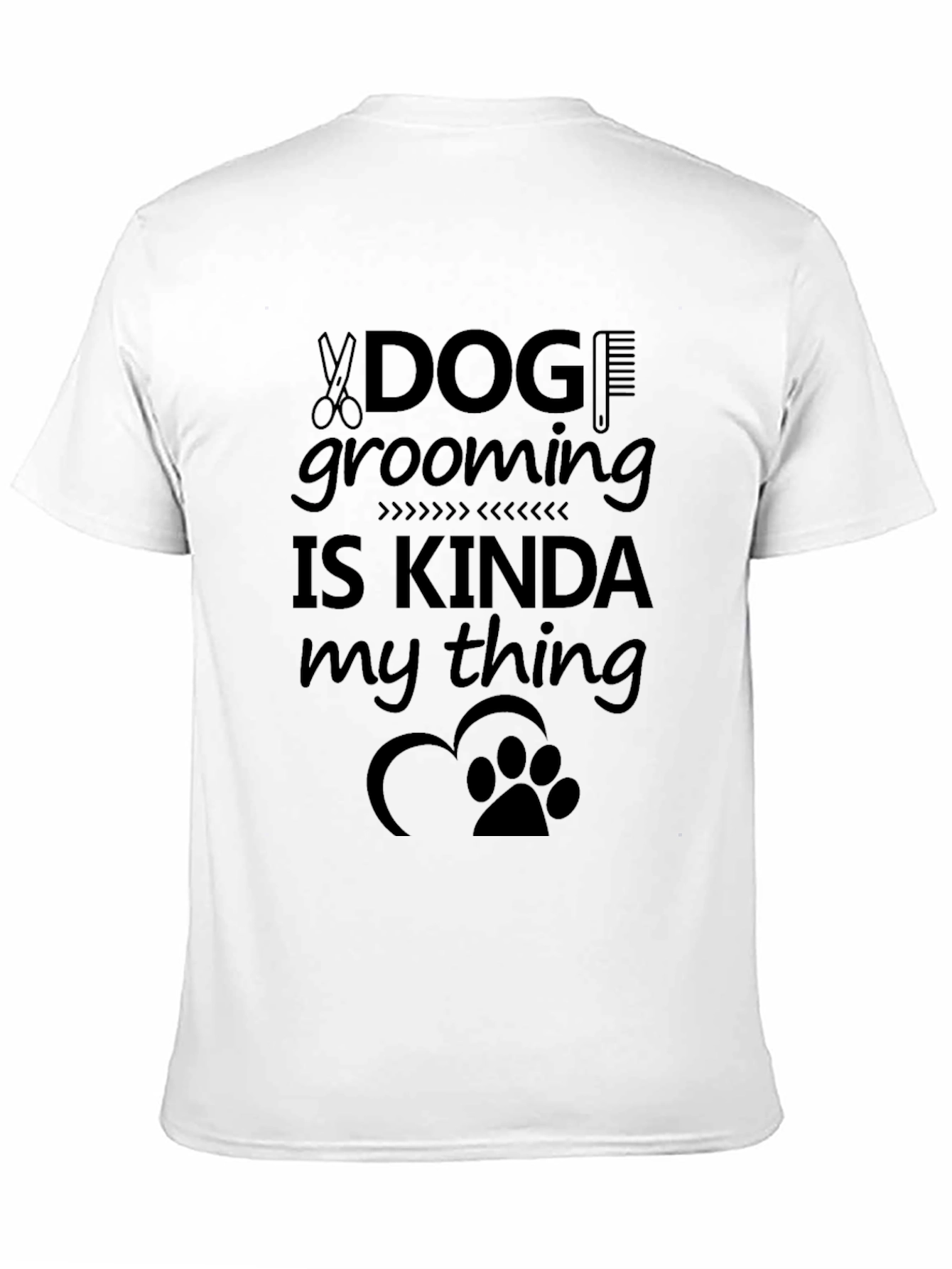 Dog Grooming Kinda My Thing Graphic T-Shirt