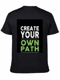 Create Your Own Path T-Shirt