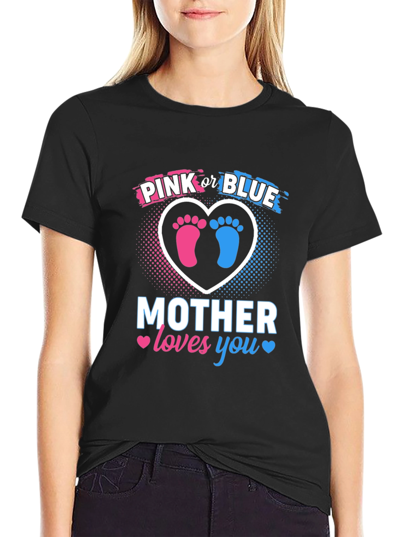 Pink or Blue Mother Loves You Gender Reveal T-Shirt