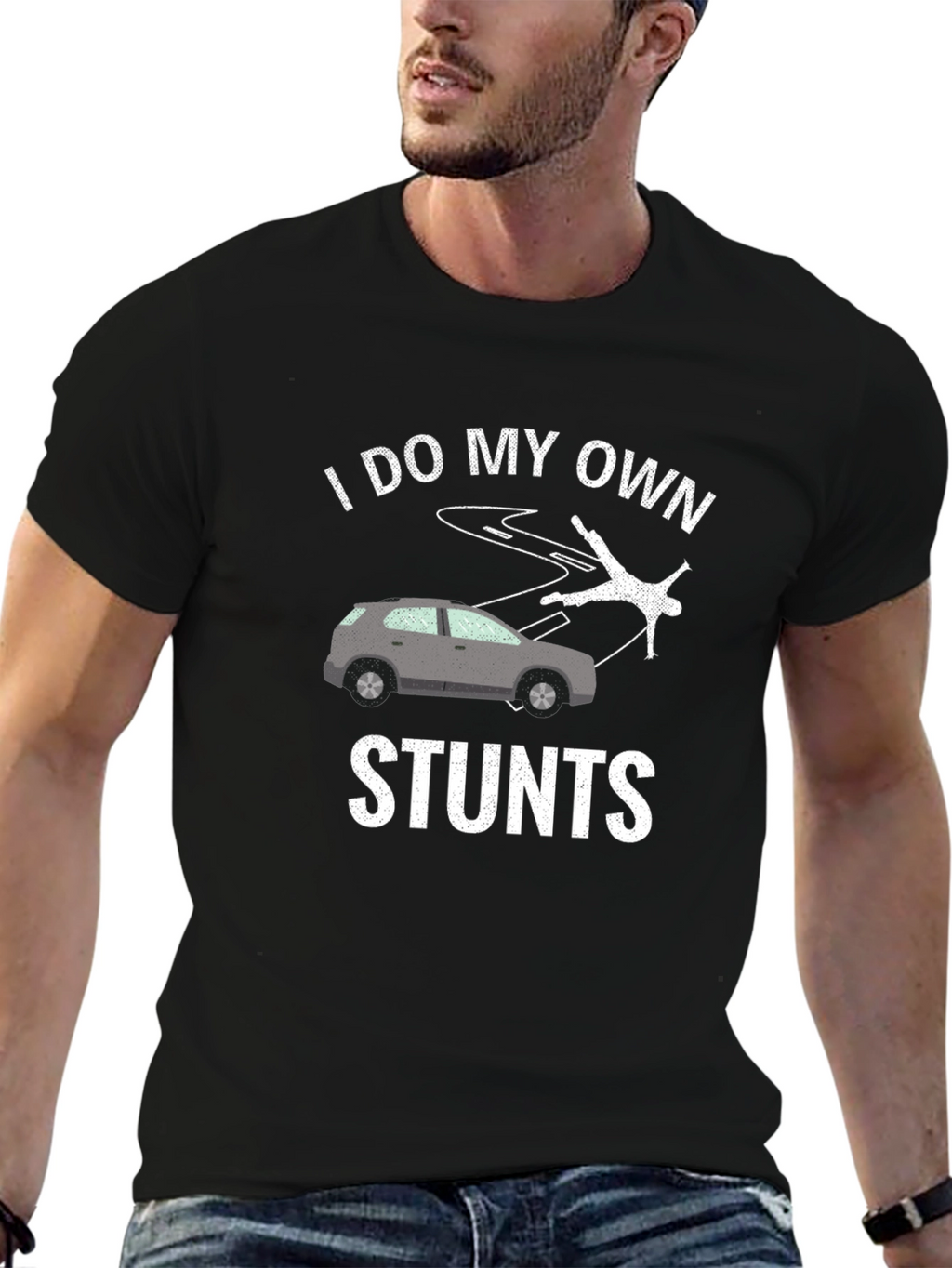 I Do My Own Stunts T-Shirt