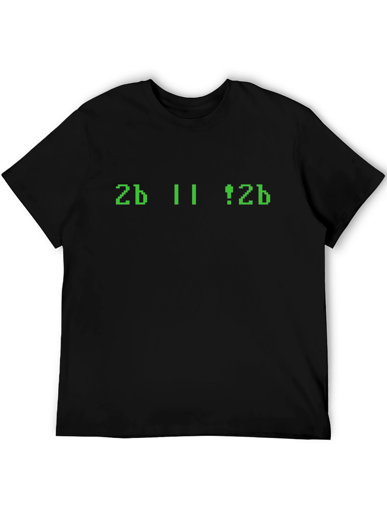 Geeky 2b || !2b Programmer T-Shirt