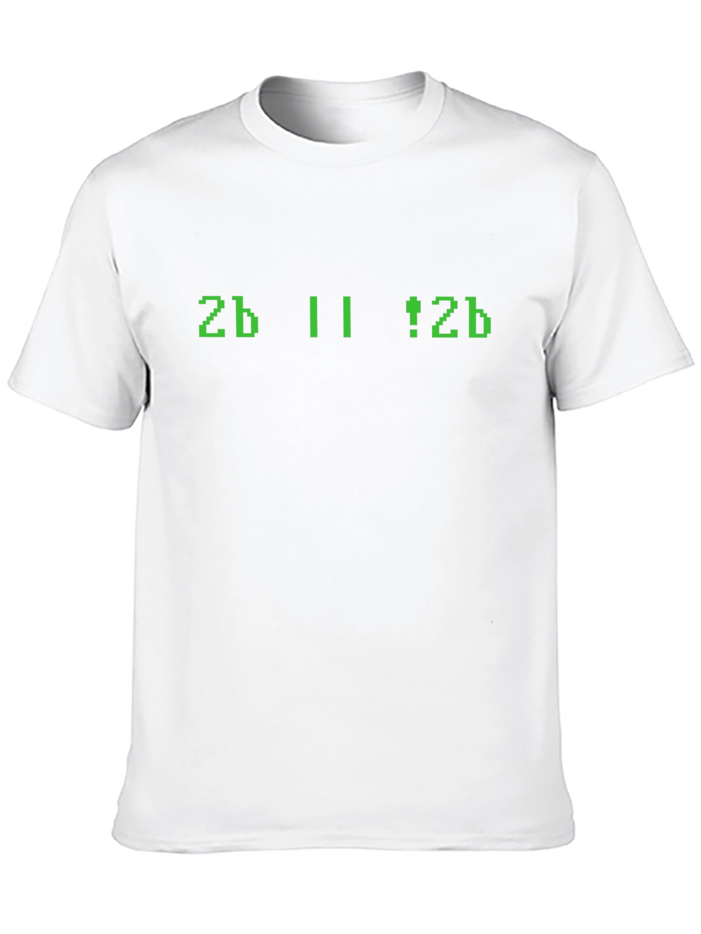 Geeky 2b || !2b Programmer T-Shirt