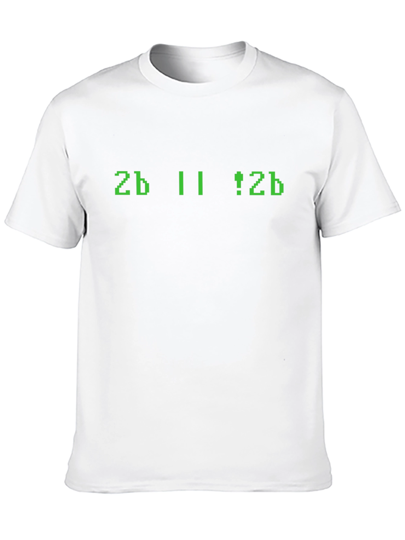 Geeky 2b || !2b Programmer T-Shirt