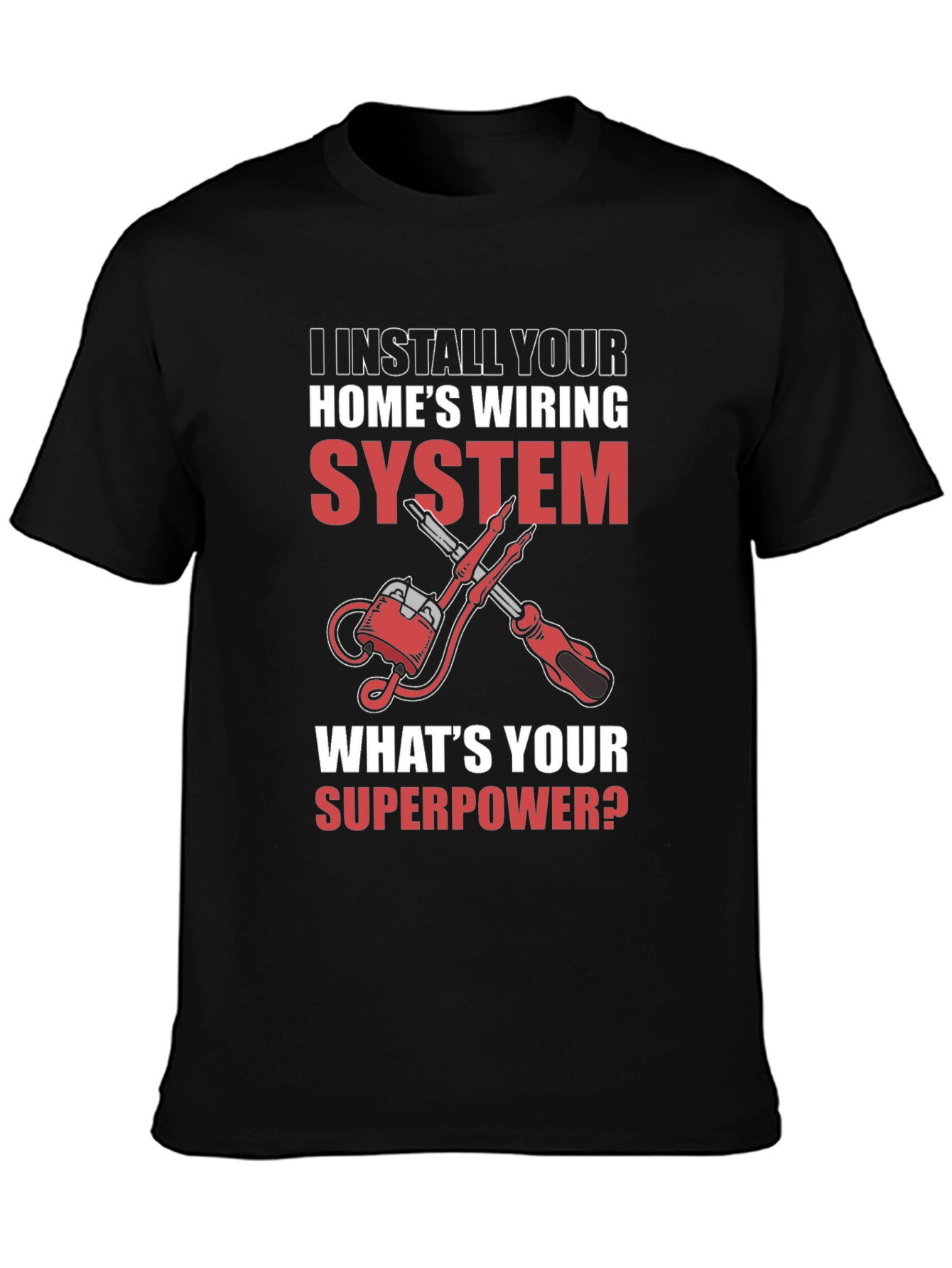 Electrician Superpower T-Shirt