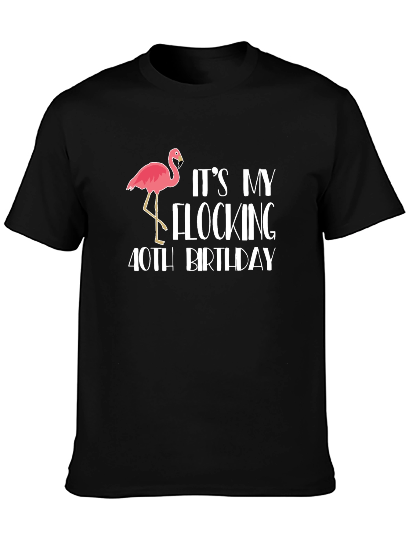 Flocking 40th Birthday Flamingo T-Shirt