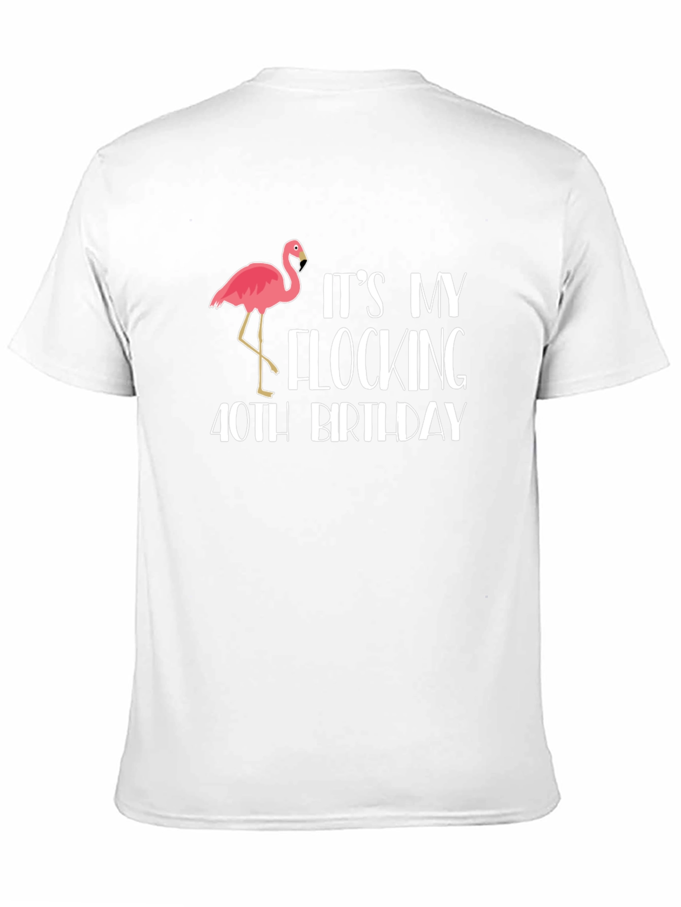 Flocking 40th Birthday Flamingo T-Shirt