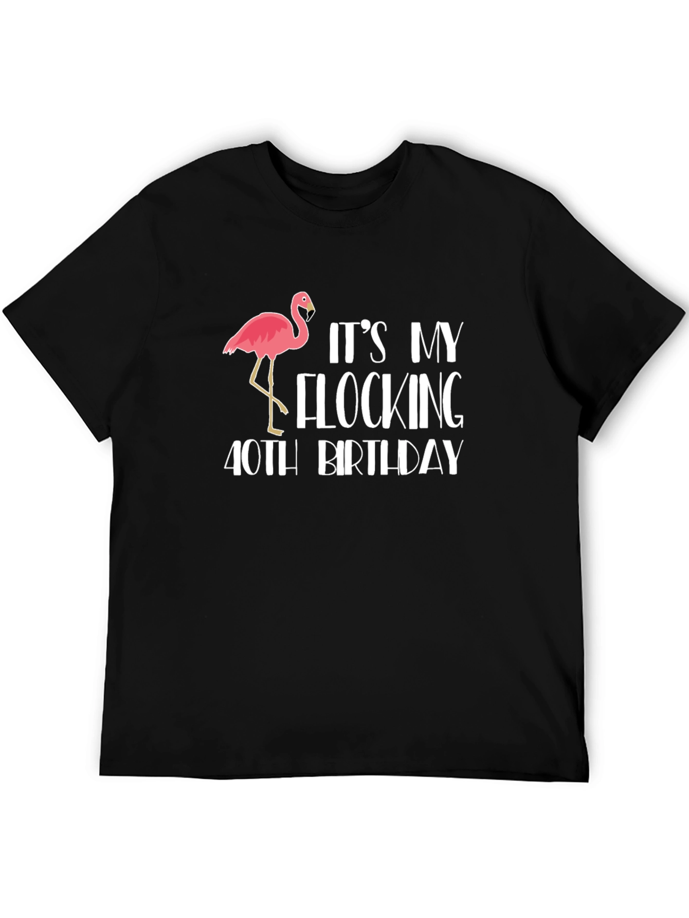 Flocking 40th Birthday Flamingo T-Shirt