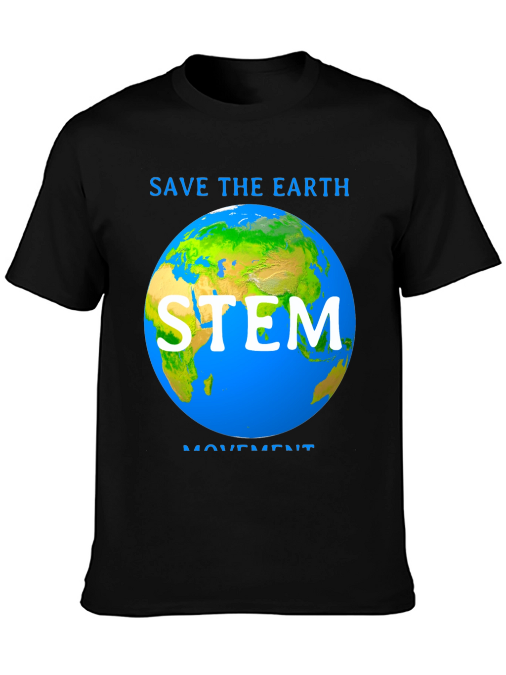 Save The Earth STEM Movement T-Shirt