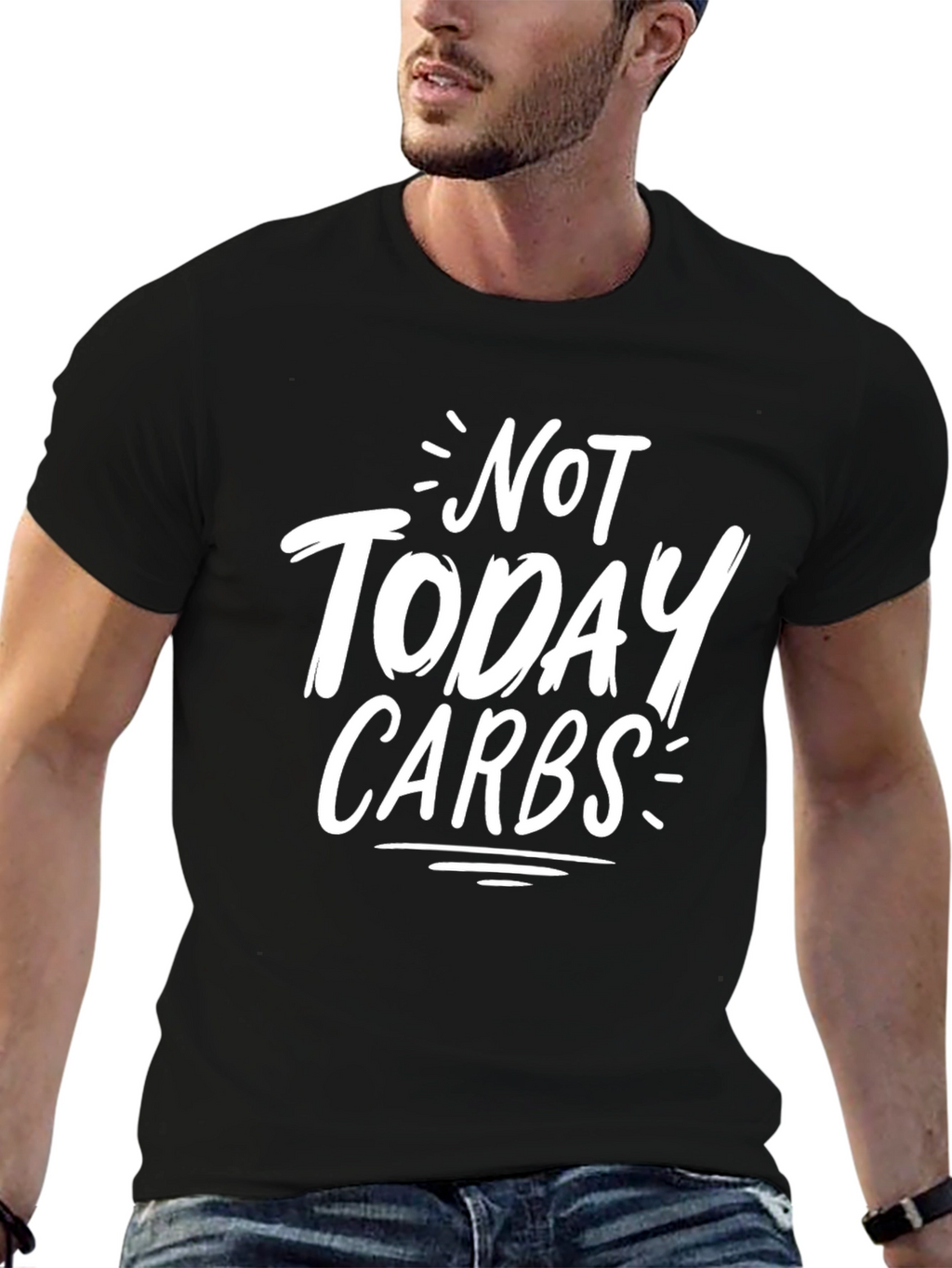 Not Today Carbs T-Shirt