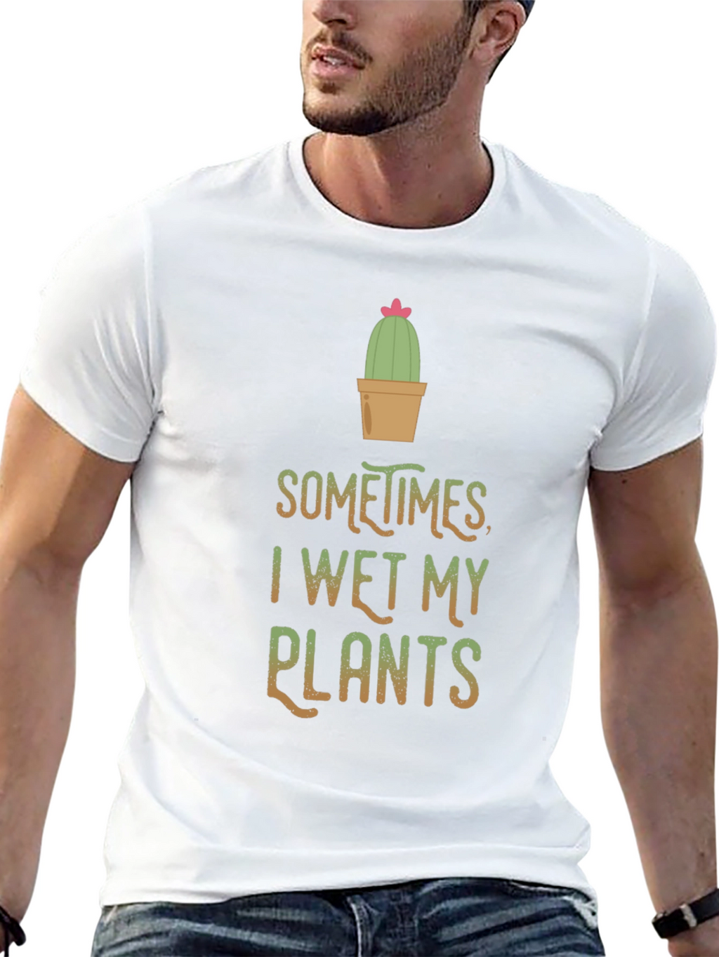 Funny I Wet My Plants Cactus T-Shirt