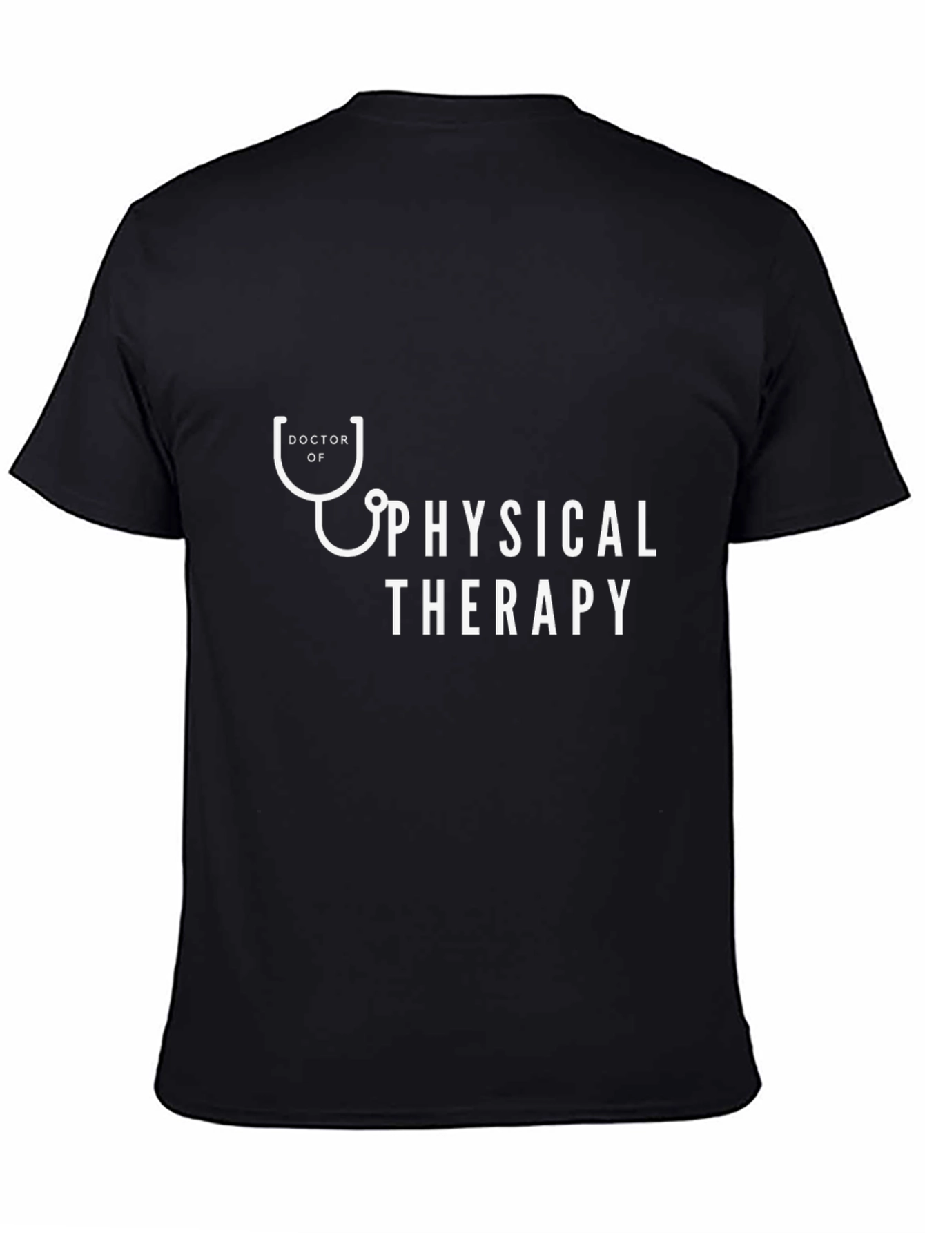 Doctor of Physical Therapy Stethoscope T-Shirt