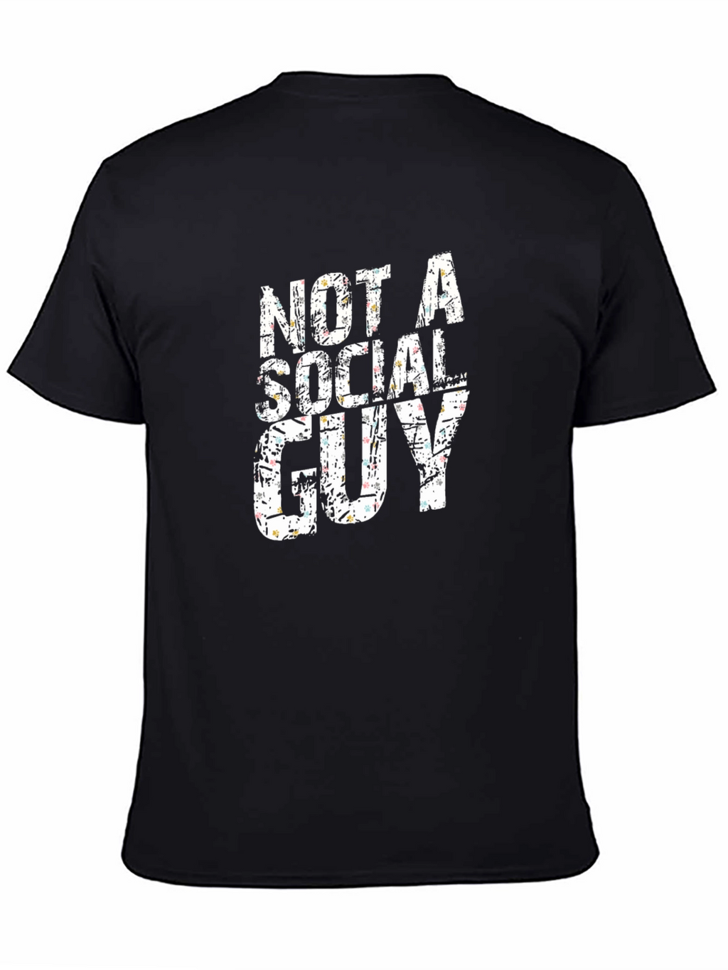 Not a Social Guy Graphic T-Shirt
