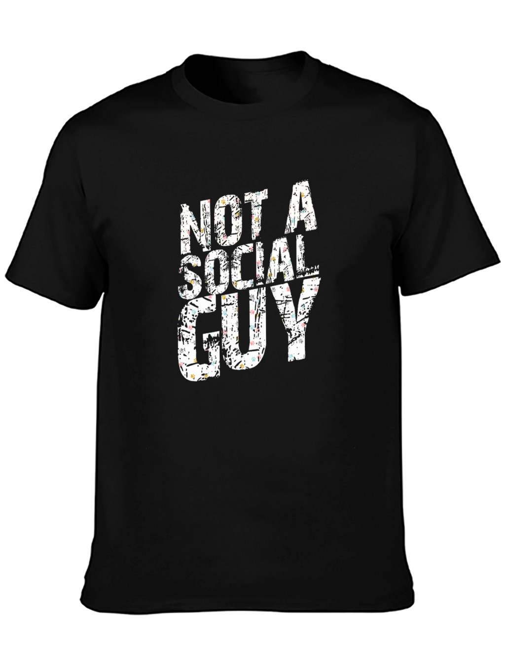 Not a Social Guy Graphic T-Shirt