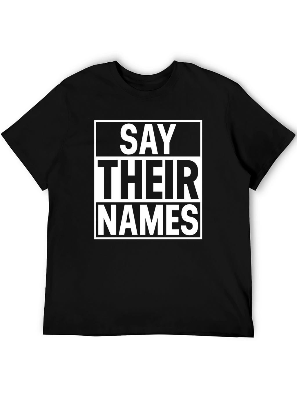 Say Their Names T-Shirt - Black Graphic Tee