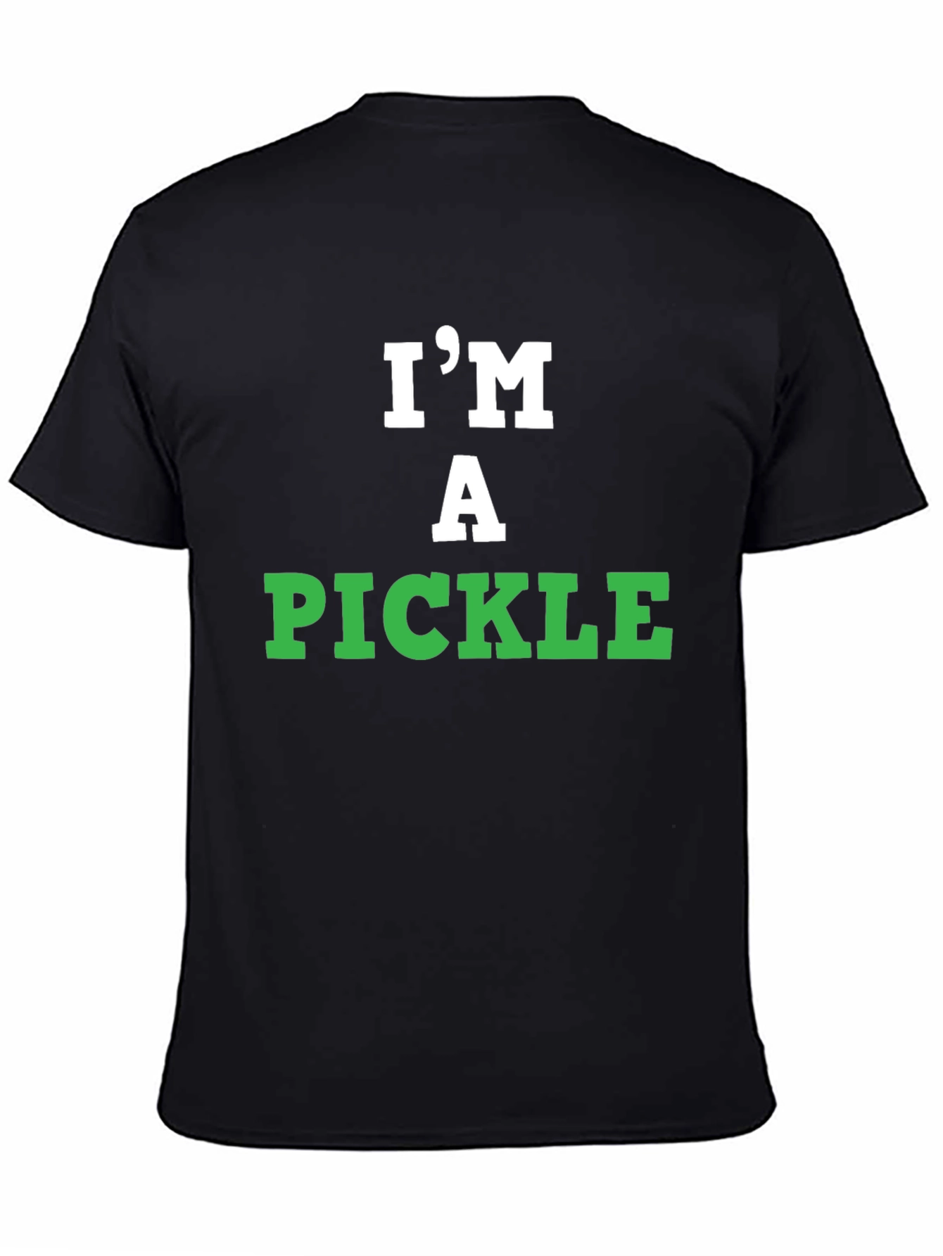 Im A Pickle T-Shirt - Funny Graphic Tee