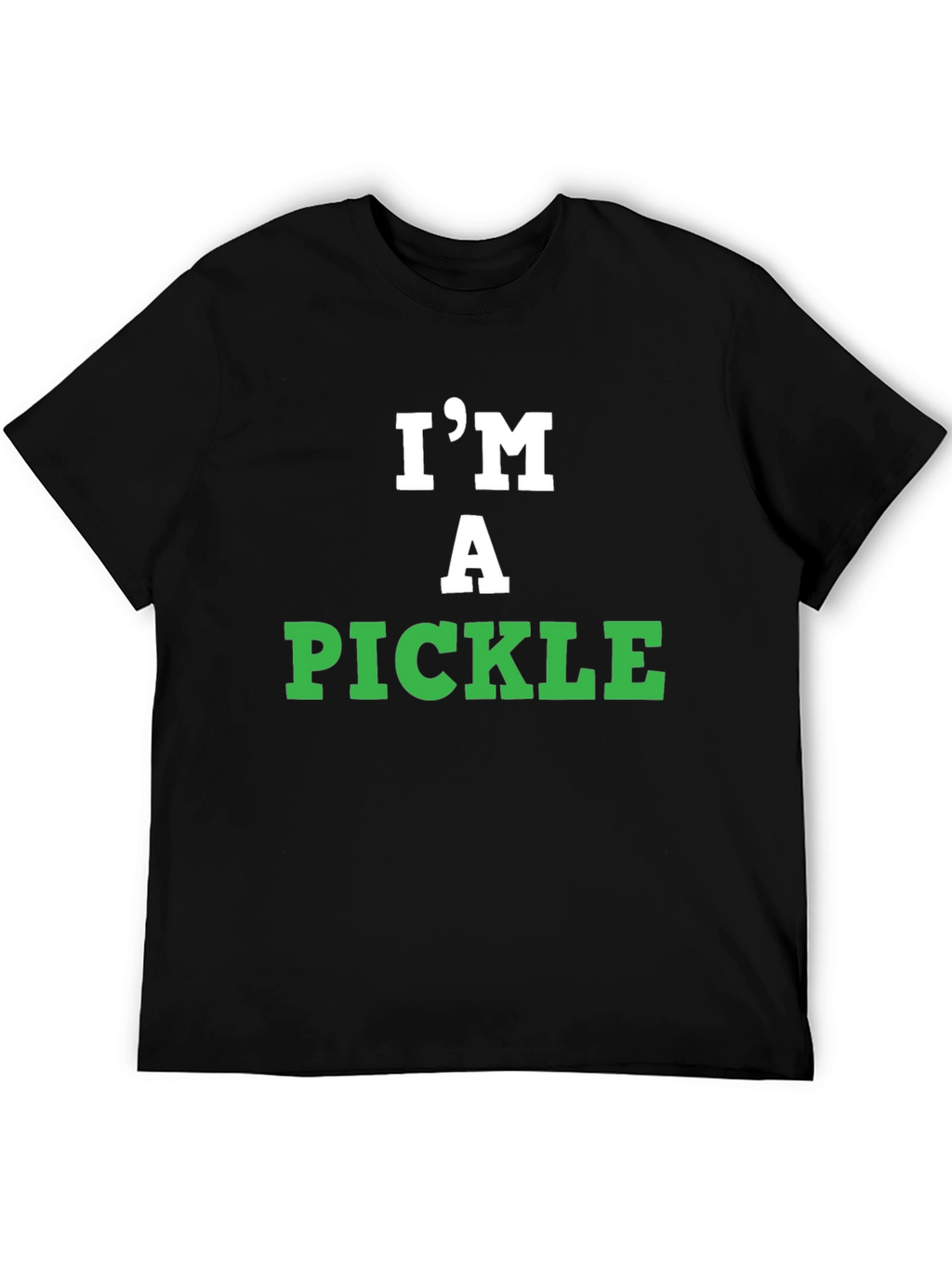 Im A Pickle T-Shirt - Funny Graphic Tee
