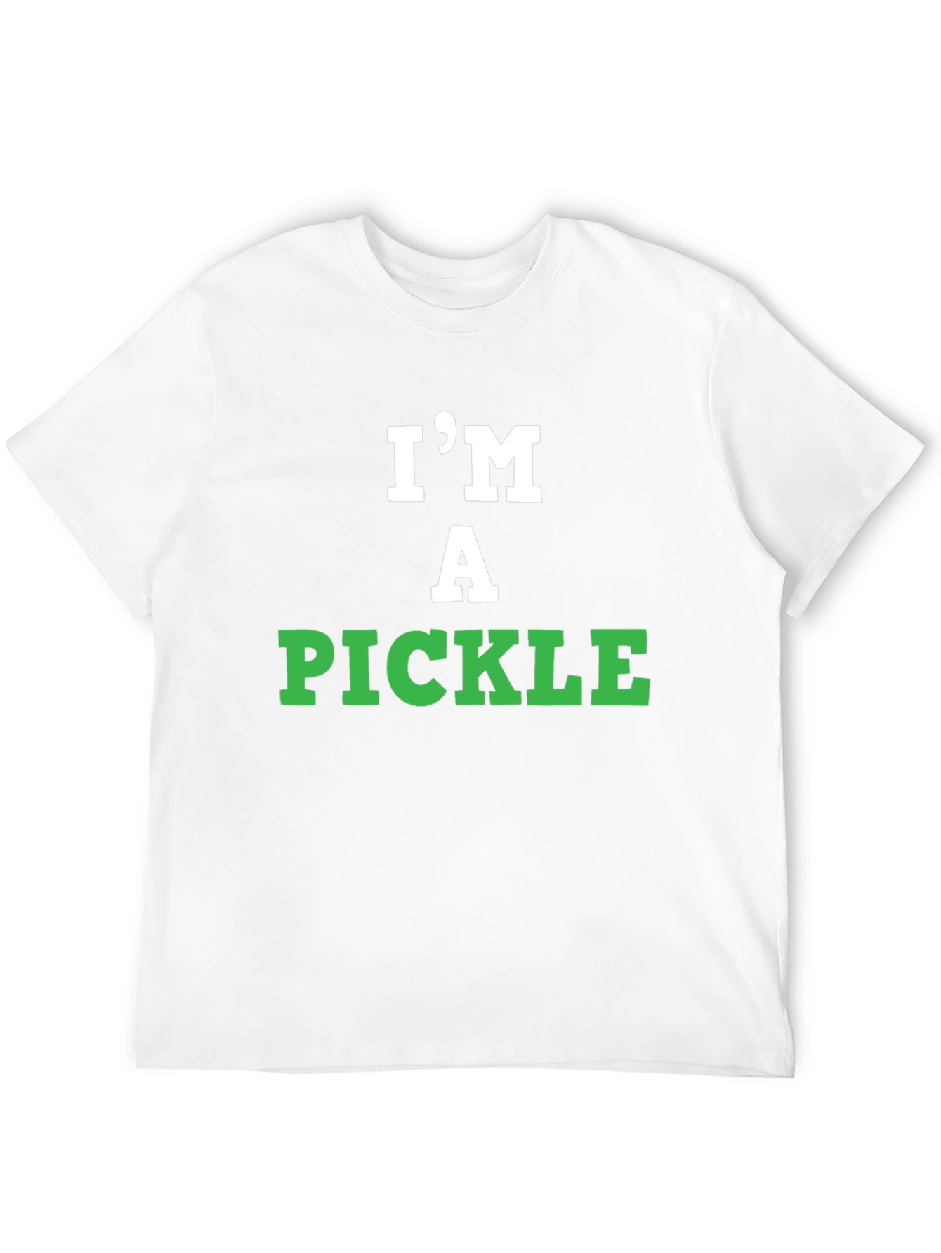 Im A Pickle T-Shirt - Funny Graphic Tee