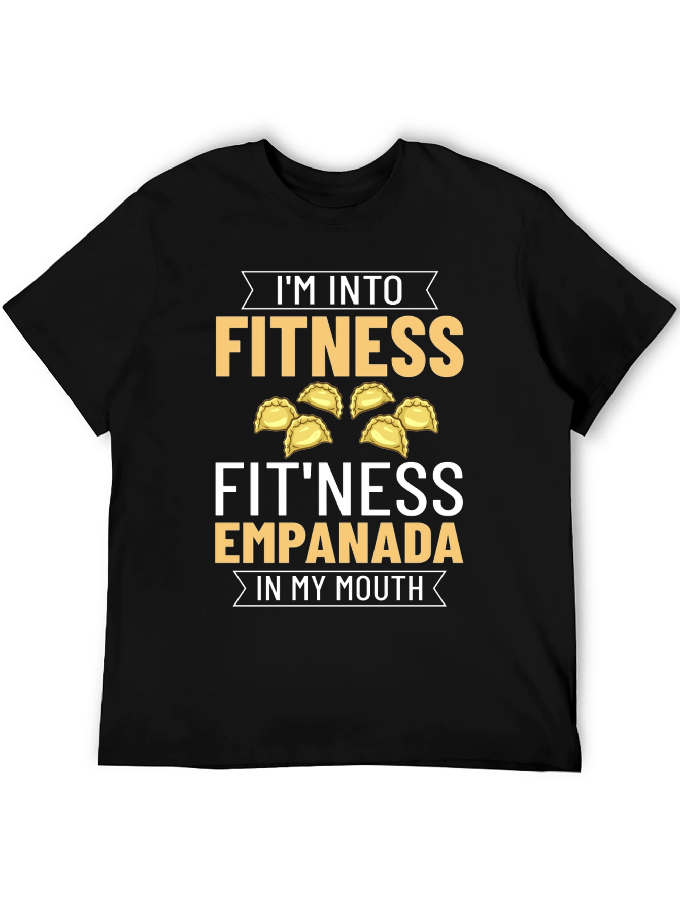 Fitness Empanada T-Shirt - Foodie Humor Tee