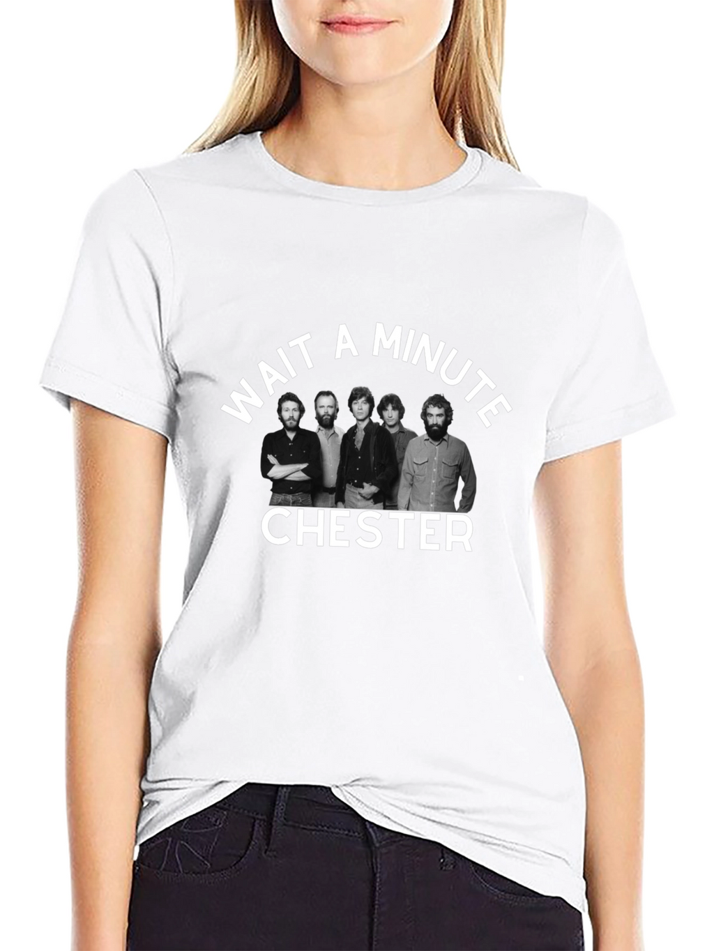Wait A Minute Chester T-Shirt