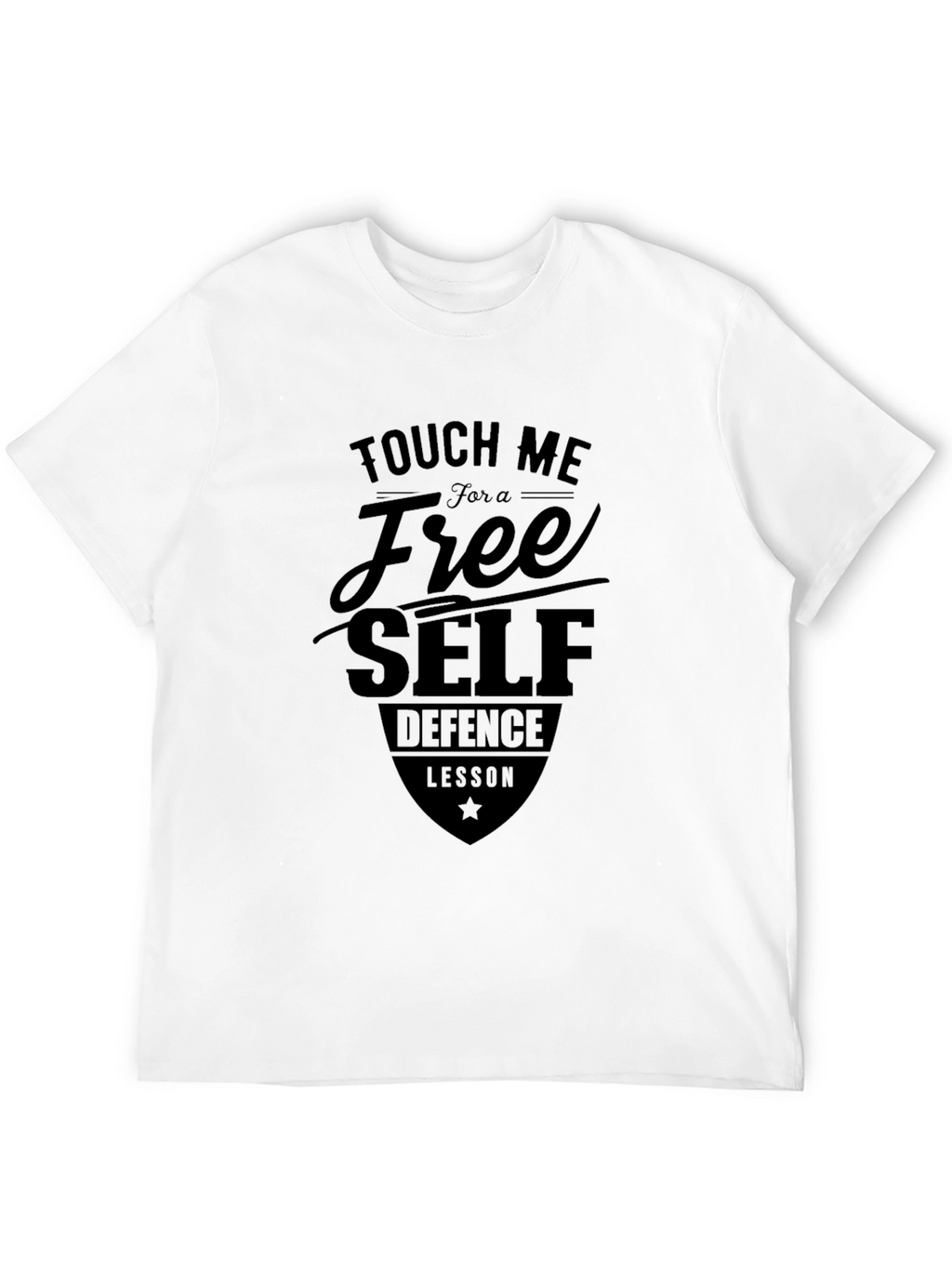 Touch Me Free Self-Defense Lesson Black T-Shirt