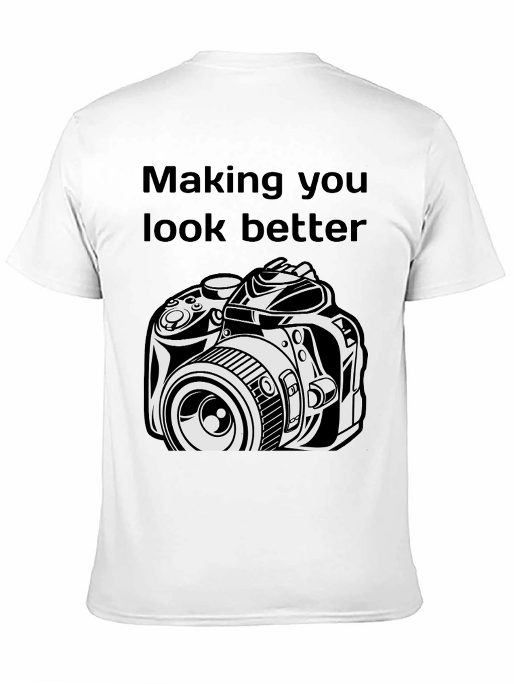 Making You Look Better Black T-Shirt