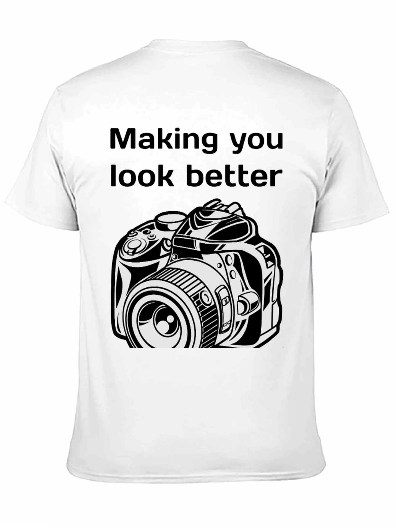 Making You Look Better Black T-Shirt