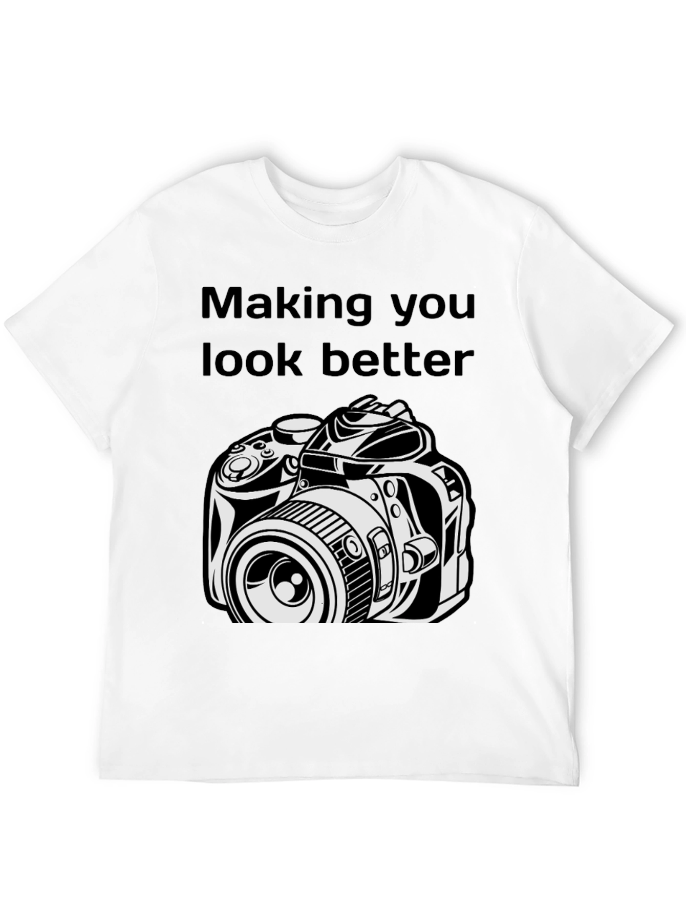 Making You Look Better Black T-Shirt