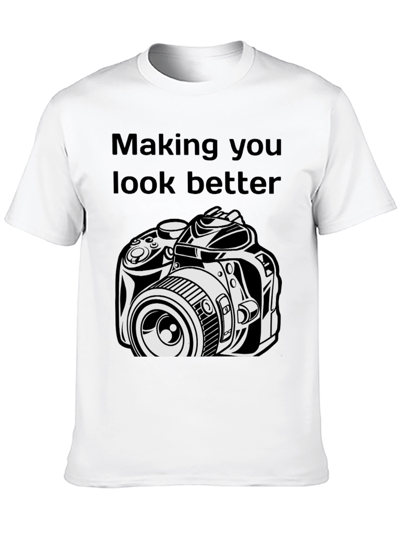Making You Look Better Black T-Shirt