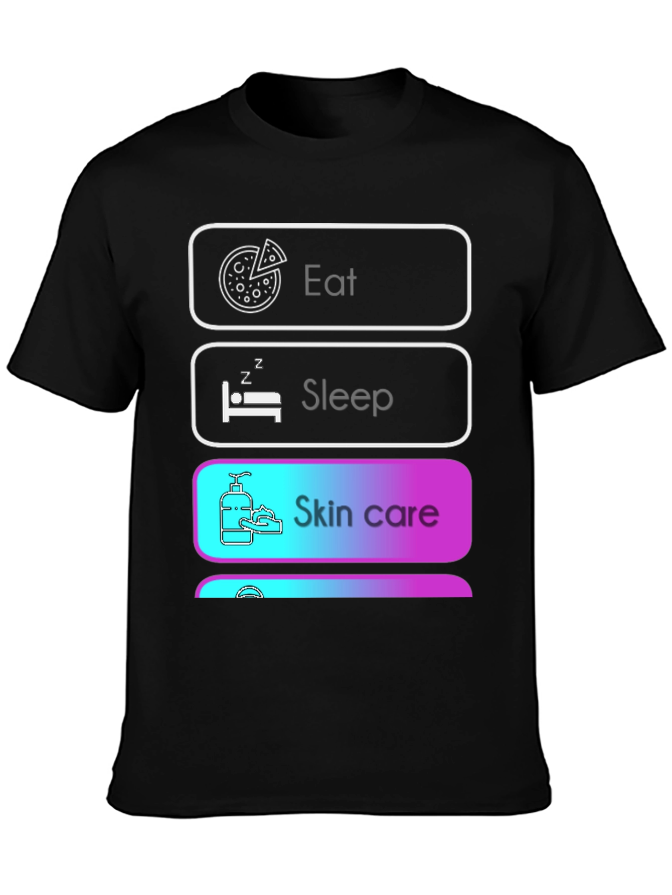 Eat Sleep Skin Care Funny T-Shirt