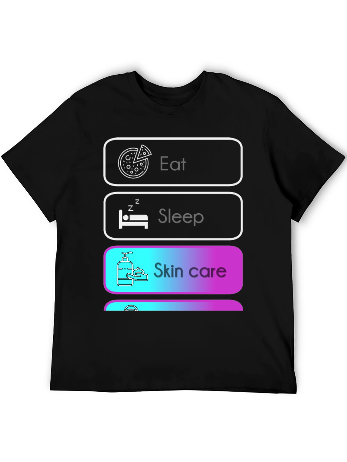 Eat Sleep Skin Care Funny T-Shirt