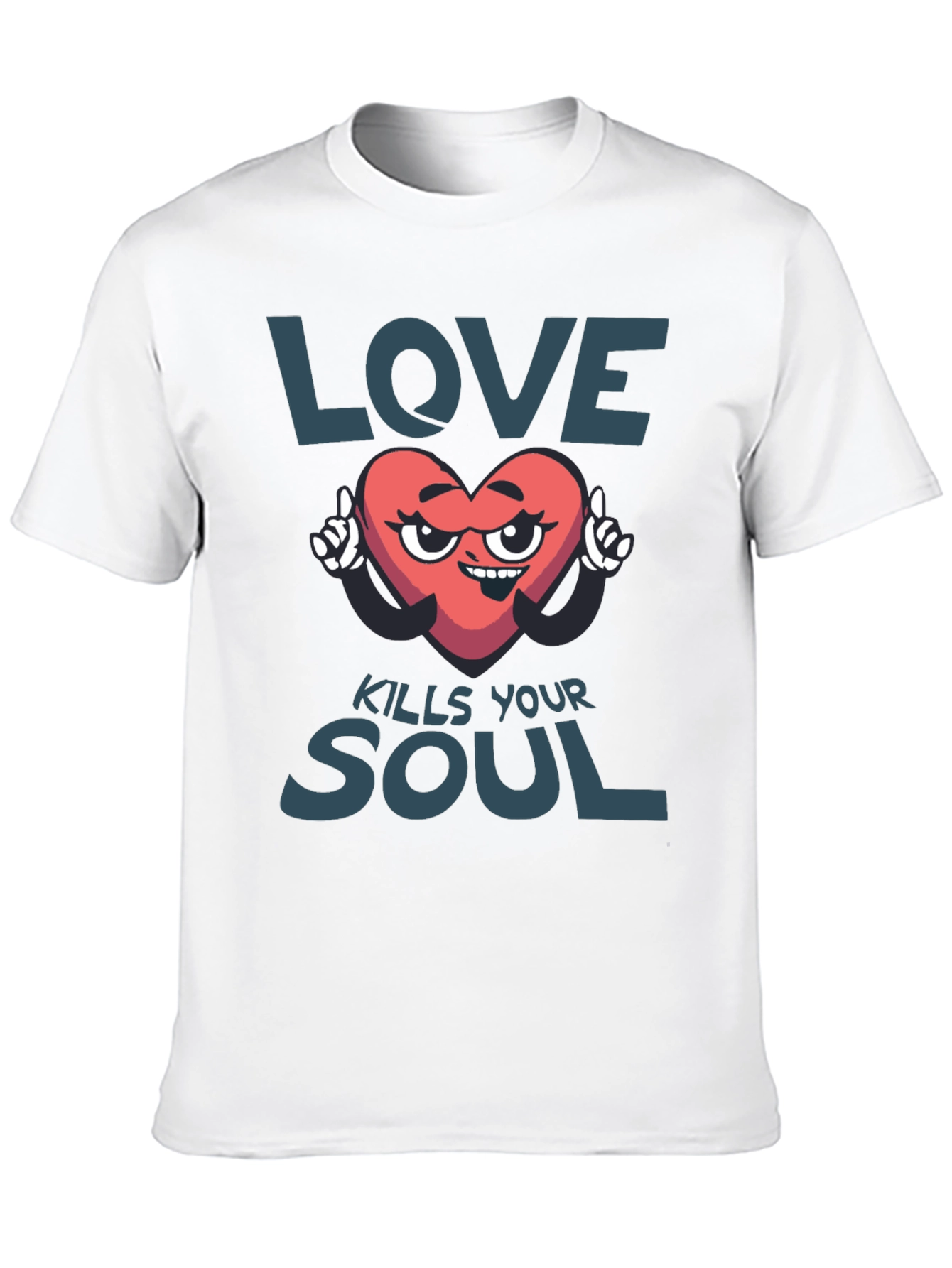 Love Kills Your Soul Graphic T-Shirt
