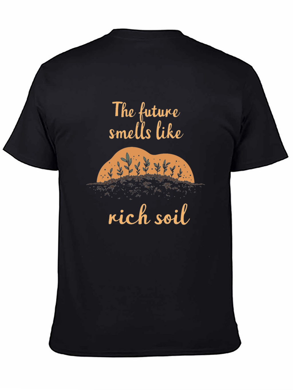 Future Smells Like Rich Soil Graphic Tee