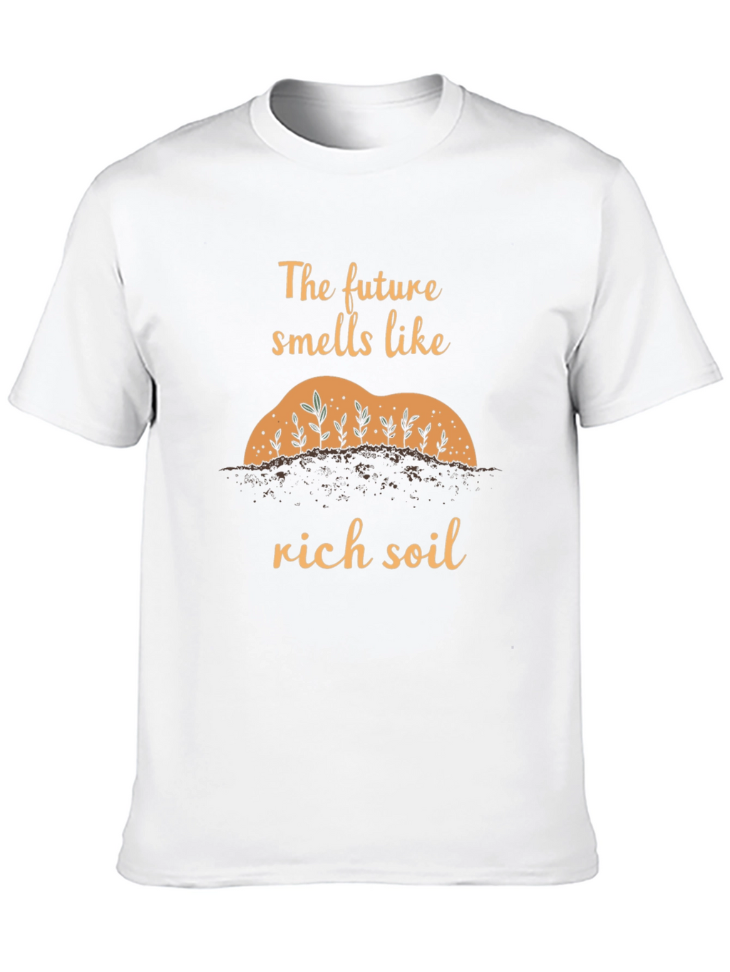 Future Smells Like Rich Soil Graphic Tee