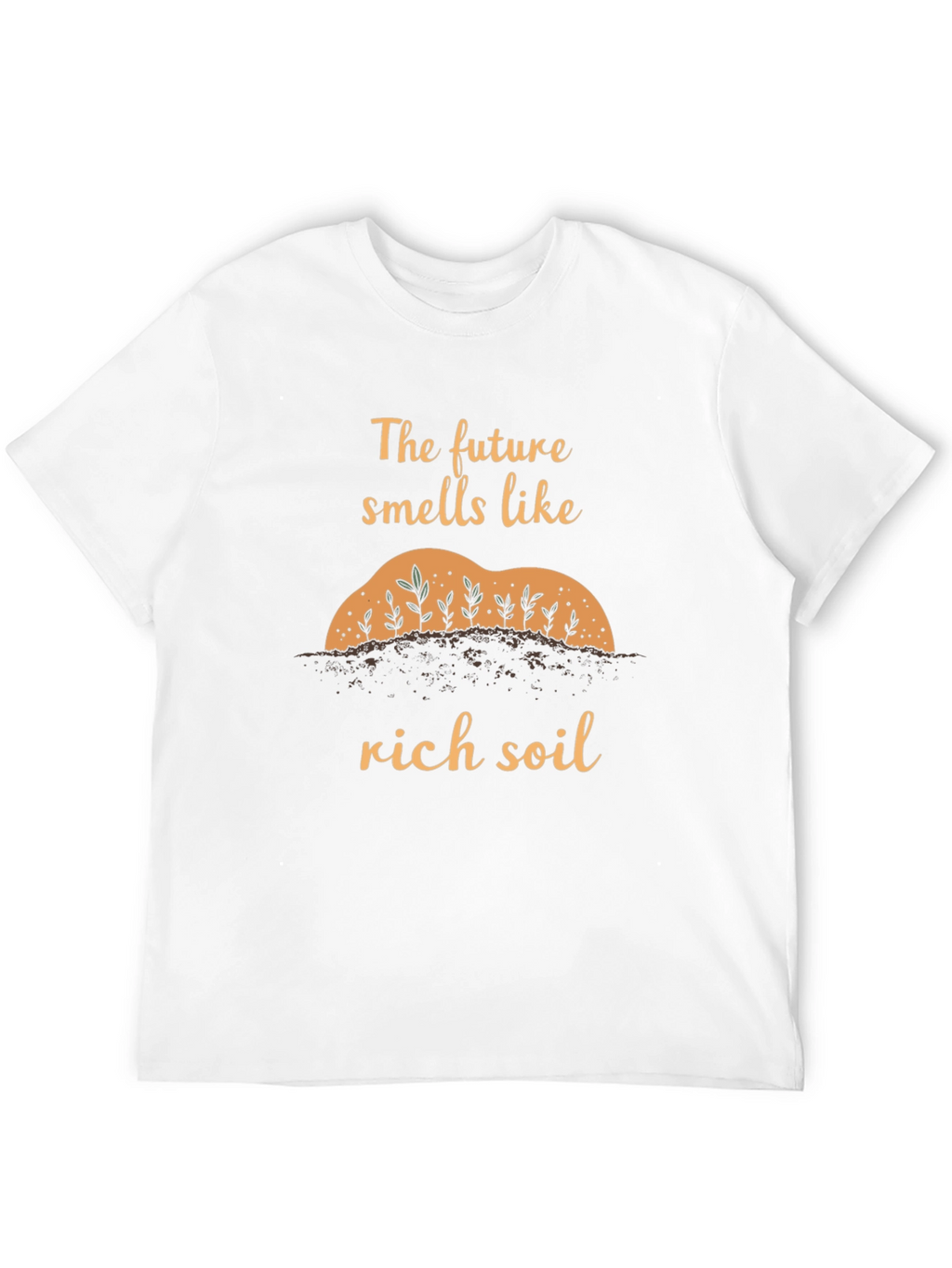 Future Smells Like Rich Soil Graphic Tee