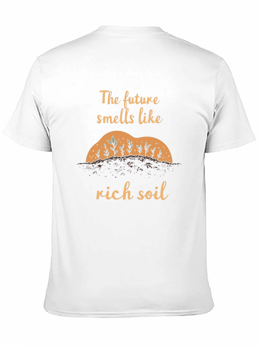 Future Smells Like Rich Soil Graphic Tee