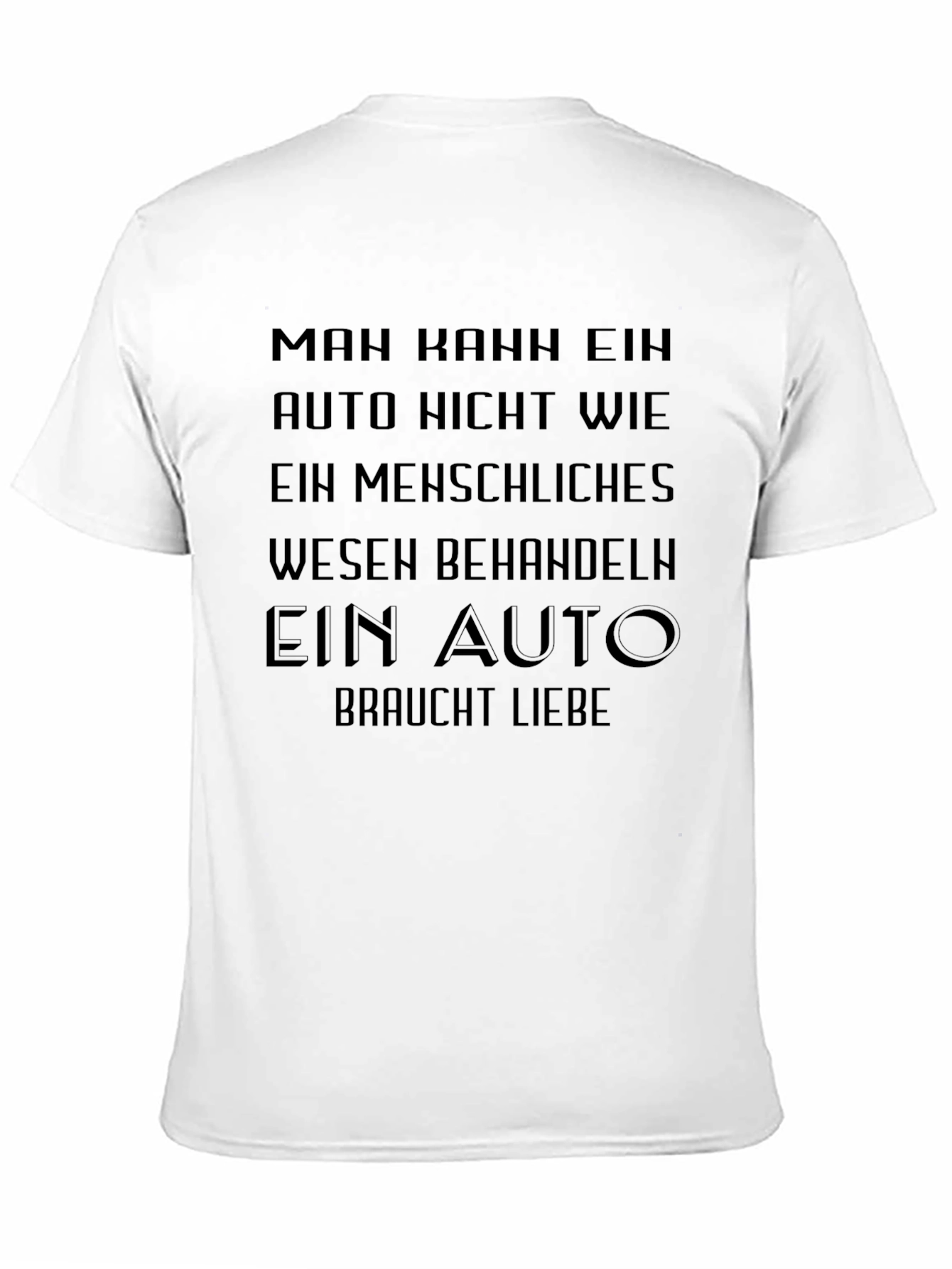 Man Kann Ein Auto Shirt - Car Lover Tee