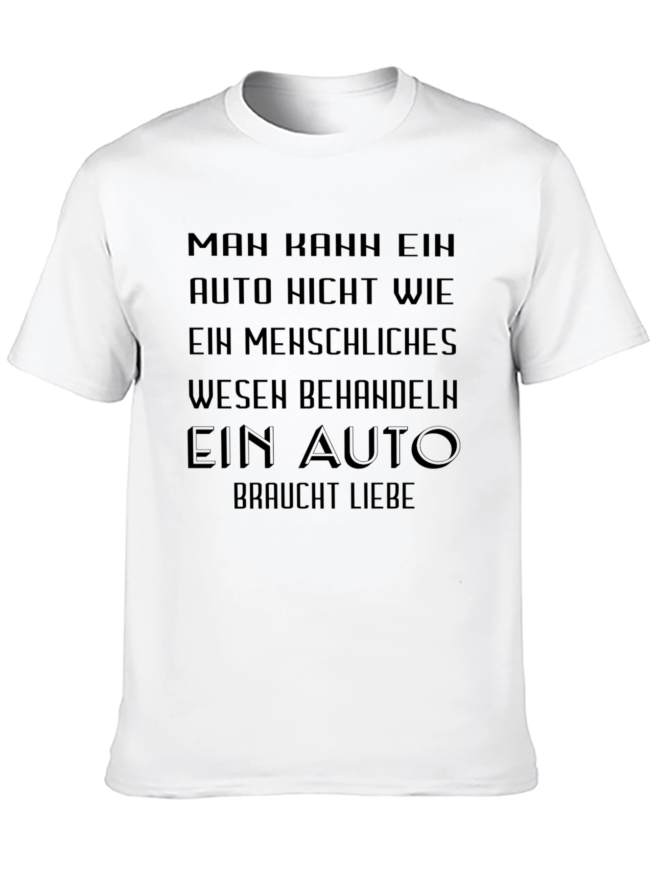 Man Kann Ein Auto Shirt - Car Lover Tee