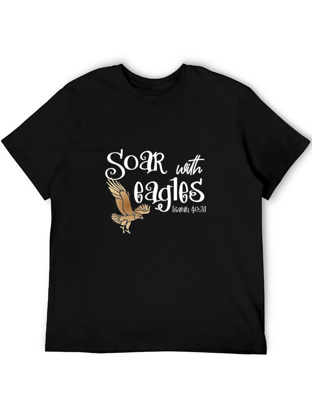 Soar with Eagles Graphic T-Shirt - Isaiah 40:31