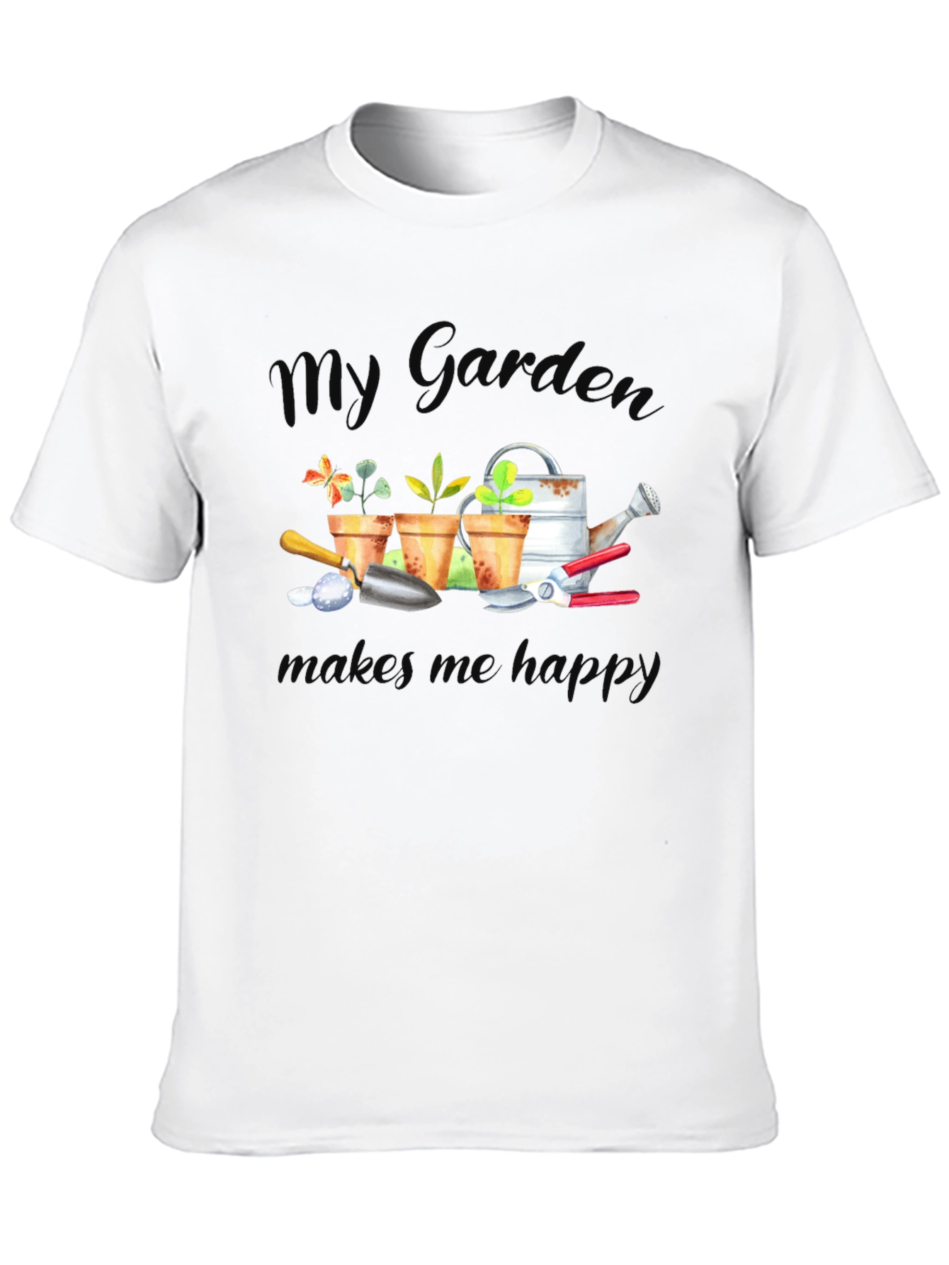 My Garden Makes Me Happy T-Shirt