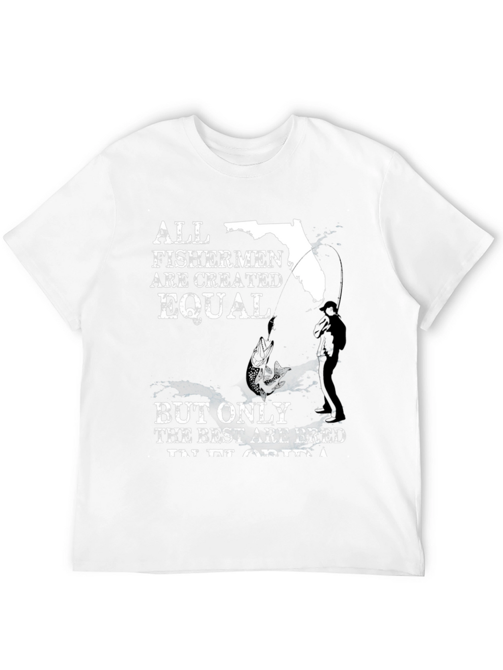 Florida Fishermen T-Shirt - All Fishermen Are Equal