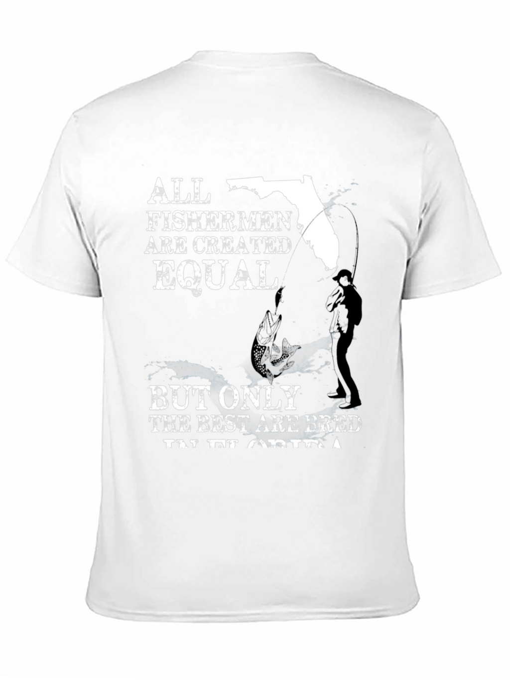 Florida Fishermen T-Shirt - All Fishermen Are Equal